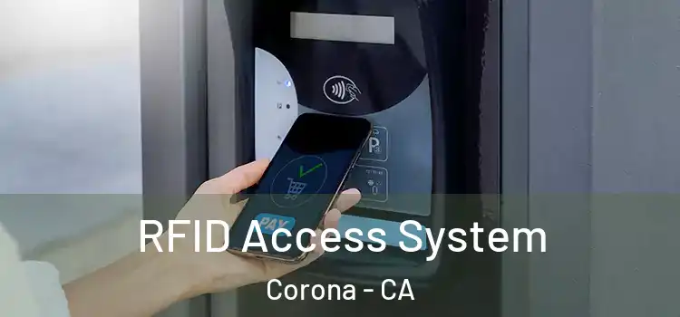 RFID Access System Corona - CA